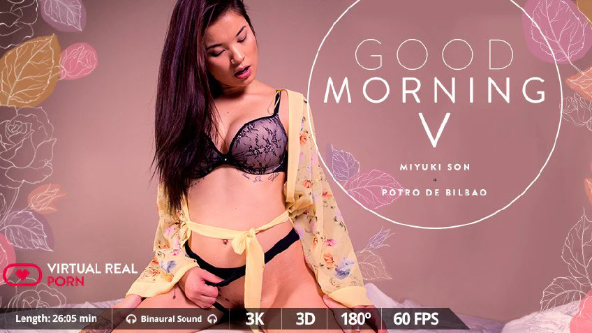 Virtual Real Porn: Good morning V