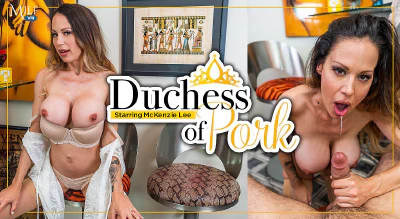 MILF VR: Duchess of Pork