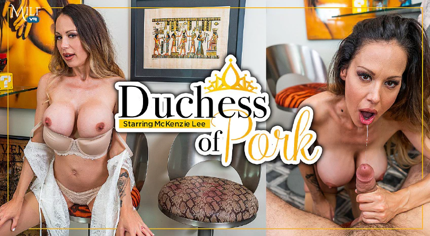 MILF VR: Duchess of Pork