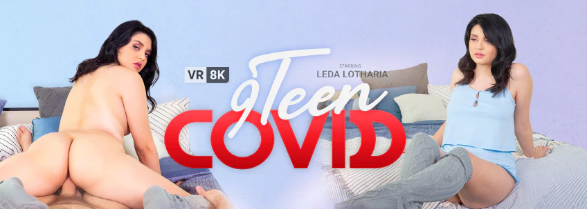 VR Bangers: COVID-9TEEN