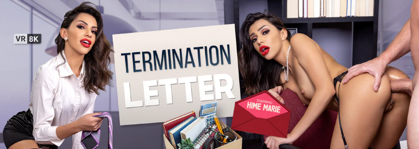 VR Bangers: Termination Letter