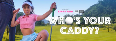VR Bangers: Who's Your Caddy?