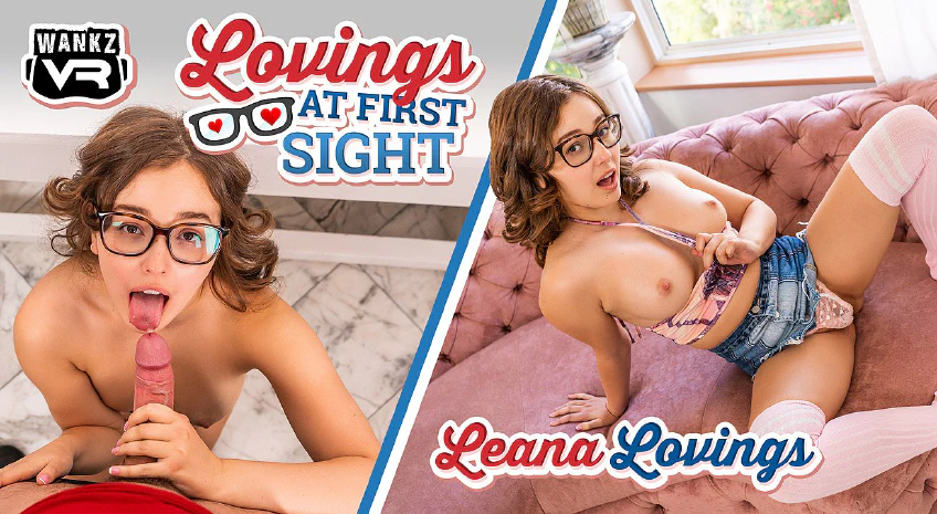 WankzVR: Lovings At First Sight