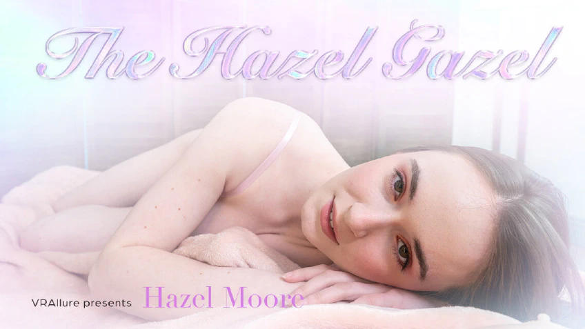 VRAllure: The Hazel Gazel