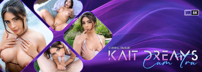 VR Bangers: Kait Dreams Cum Tru