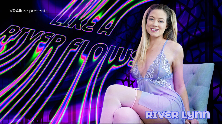 VRAllure: Like A River Flows