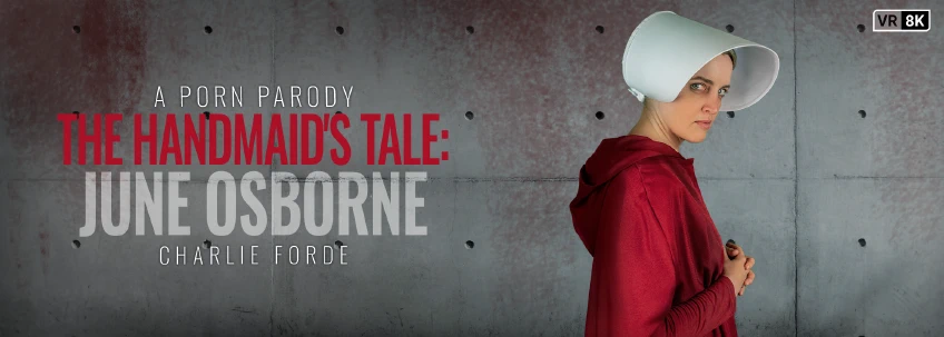 VR Conk: The Handmaid's Tale: June Osborne (A Porn Parody)