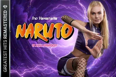 VRCosplayX: Naruto: Ino Yamanaka A XXX Parody Remastered