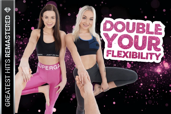 18VR: Double Your Flexibility Remastered