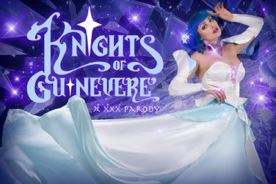 VRCosplayX: Knights of Guinevere A XXX Parody